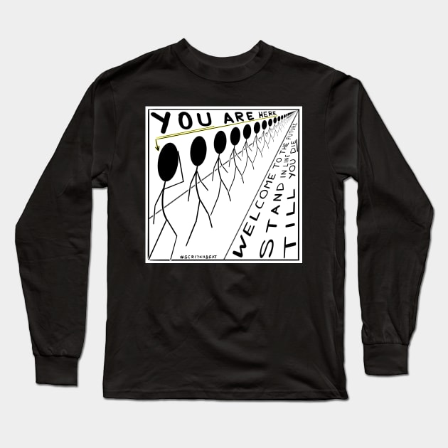 You Are Here Long Sleeve T-Shirt by scritchbeat